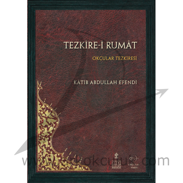 Tezkirei Rumât Kâtib Abdullah Efendi OKCULUK YAYINLARI, Kitaplık